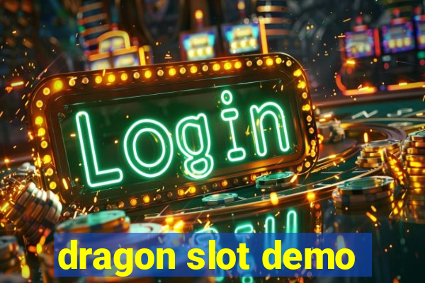 dragon slot demo