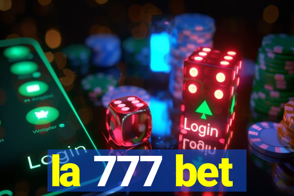 la 777 bet