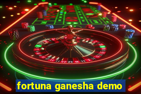 fortuna ganesha demo