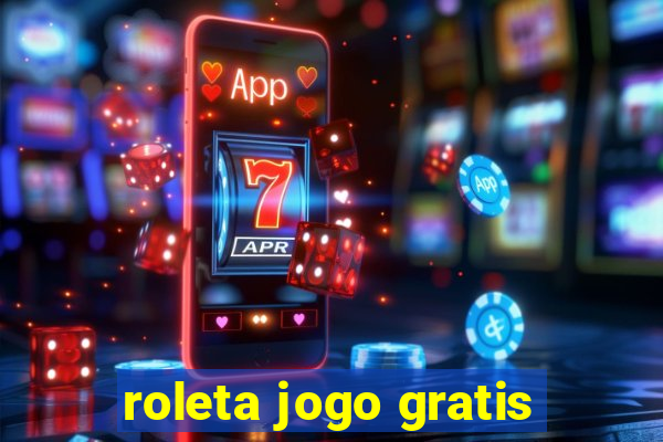 roleta jogo gratis