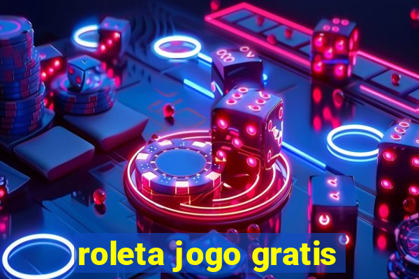 roleta jogo gratis