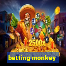 betting monkey