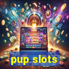 pup slots