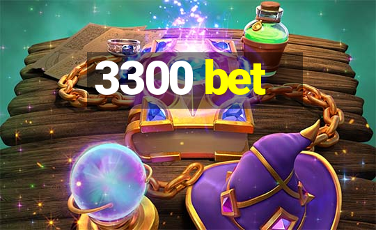 3300 bet