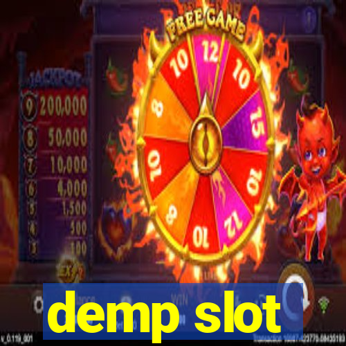 demp slot