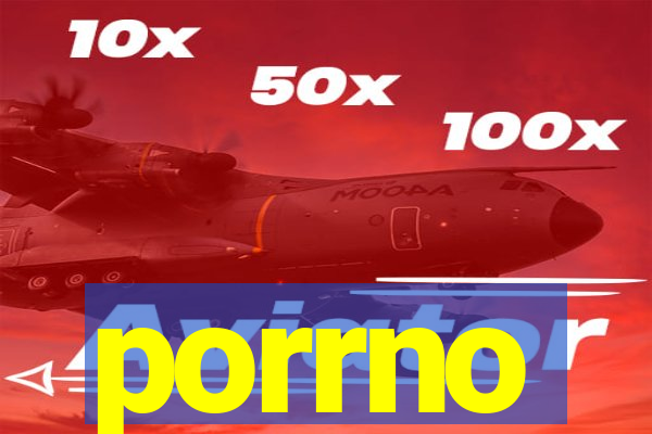 porrno