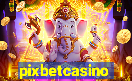 pixbetcasino