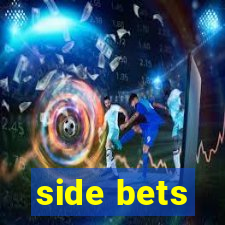 side bets