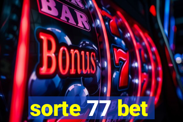 sorte 77 bet