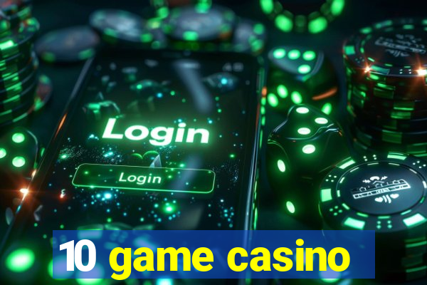 10 game casino