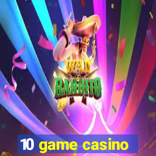 10 game casino