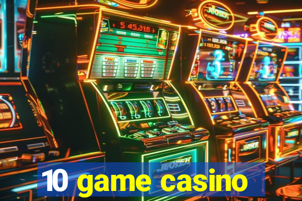 10 game casino