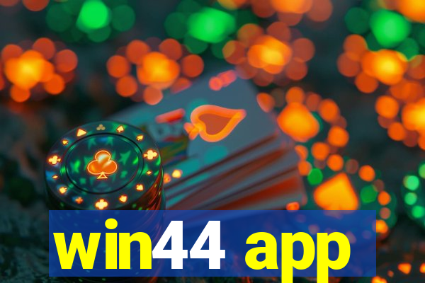 win44 app