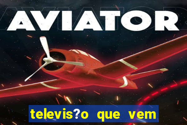 televis?o que vem com jogos