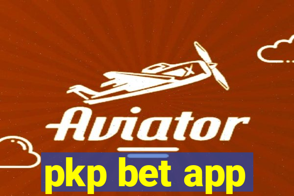 pkp bet app