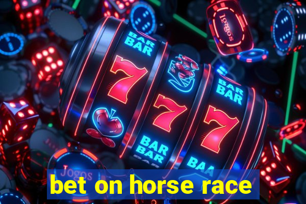 bet on horse race