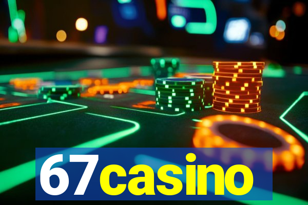 67casino