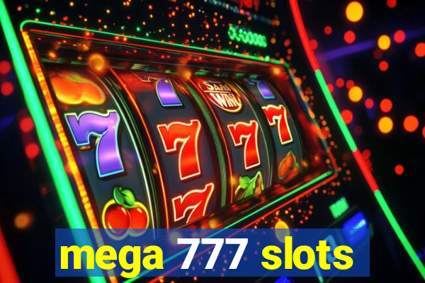 mega 777 slots