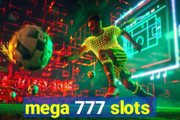 mega 777 slots