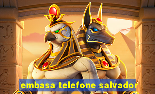 embasa telefone salvador