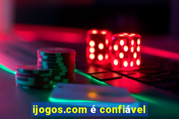 ijogos.com é confiável