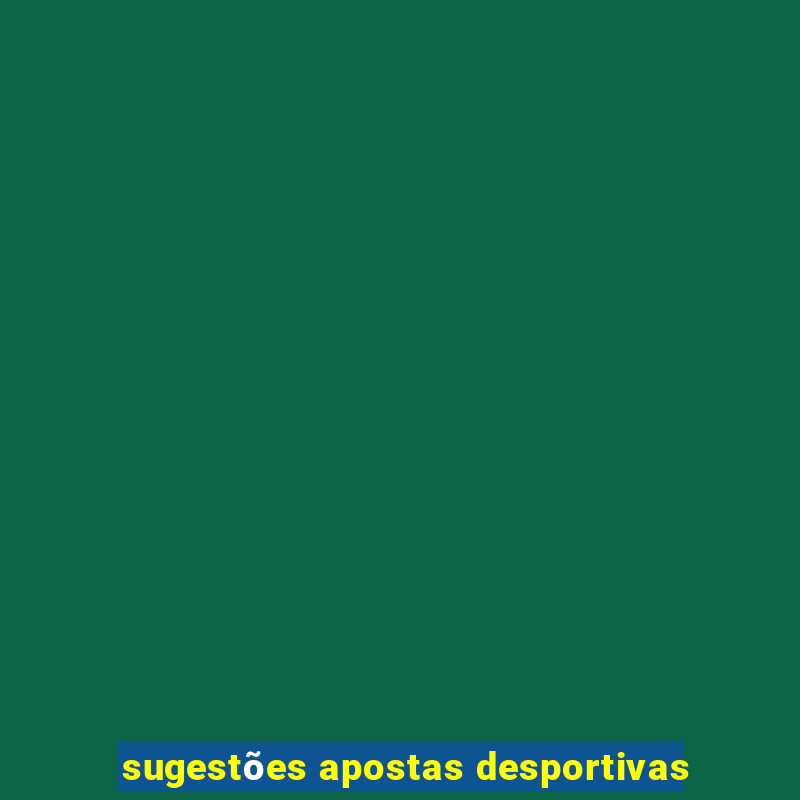 sugestões apostas desportivas