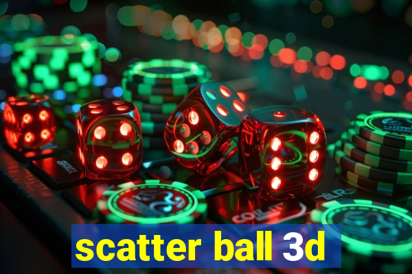 scatter ball 3d