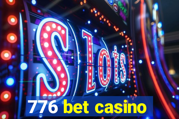 776 bet casino