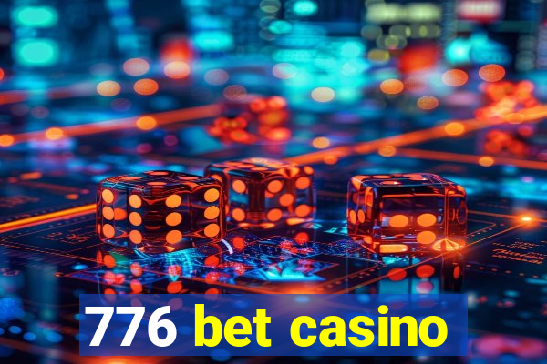 776 bet casino