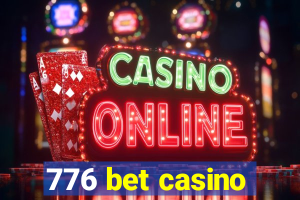 776 bet casino