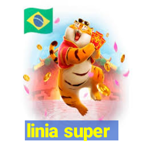 linia super