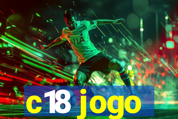 c18 jogo