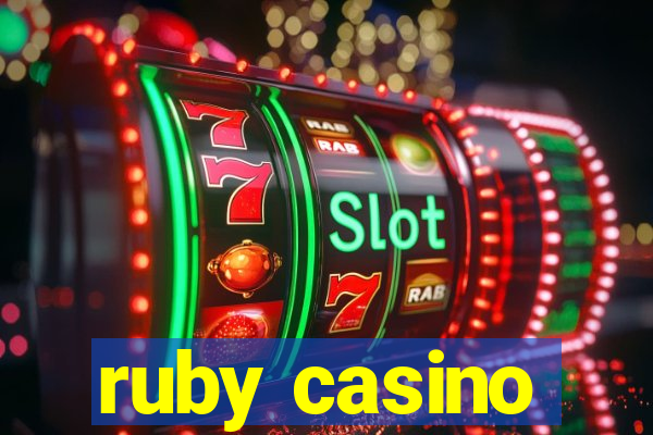 ruby casino