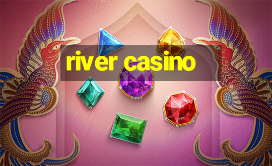 river casino