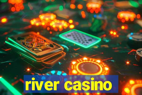 river casino