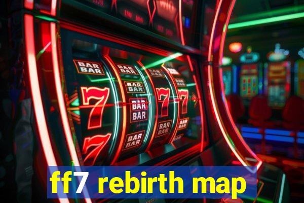 ff7 rebirth map