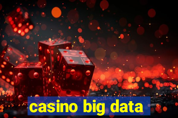 casino big data