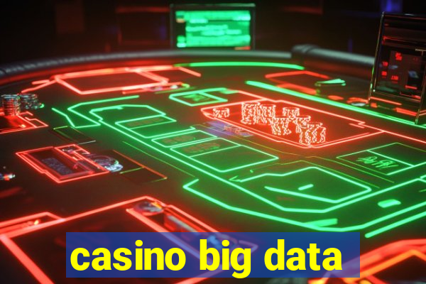 casino big data