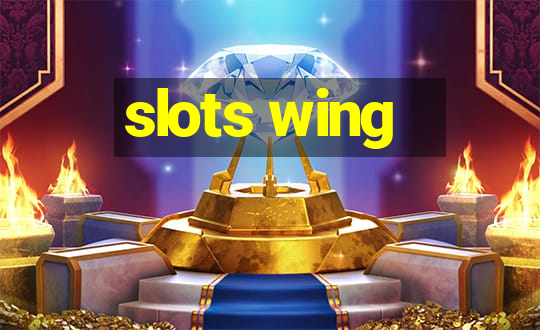 slots wing