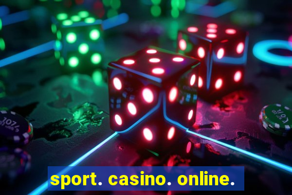 sport. casino. online.