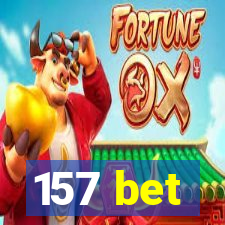 157 bet