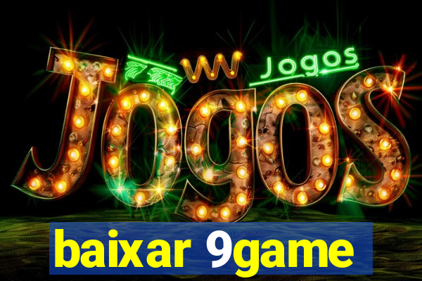 baixar 9game