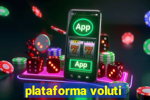 plataforma voluti