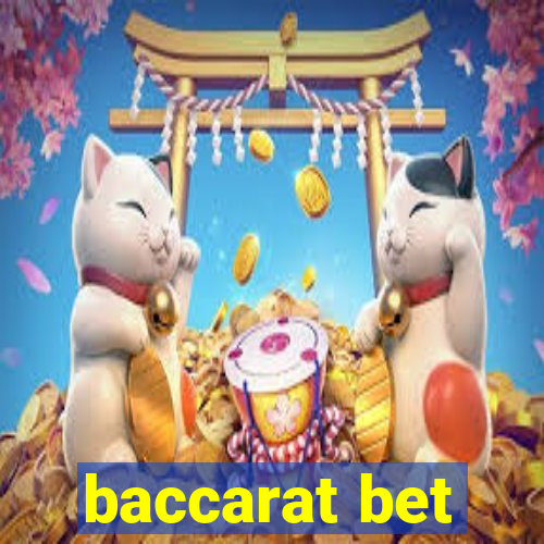 baccarat bet