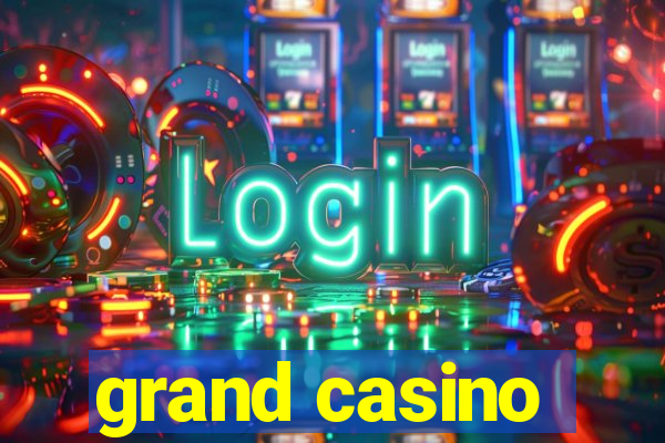 grand casino