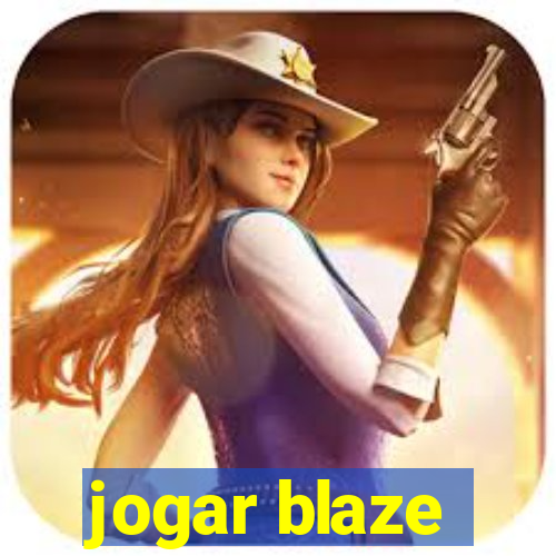 jogar blaze