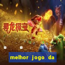 melhor jogo da estrela bet