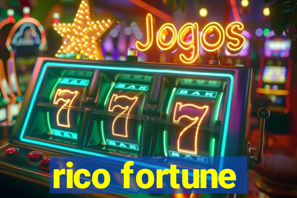 rico fortune