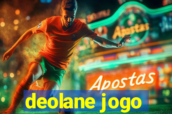 deolane jogo