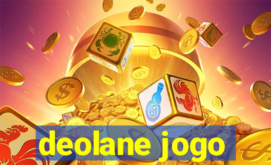 deolane jogo